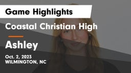 Coastal Christian High vs Ashley  Game Highlights - Oct. 2, 2023