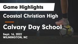 Coastal Christian High vs Calvary Day School Game Highlights - Sept. 16, 2022