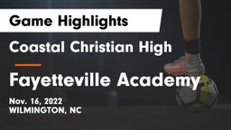 Coastal Christian High vs Fayetteville Academy Game Highlights - Nov. 16, 2022