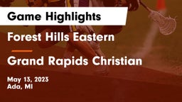 Forest Hills Eastern  vs Grand Rapids Christian  Game Highlights - May 13, 2023