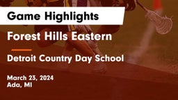 Forest Hills Eastern  vs Detroit Country Day School Game Highlights - March 23, 2024