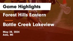 Forest Hills Eastern  vs Battle Creek Lakeview  Game Highlights - May 28, 2024