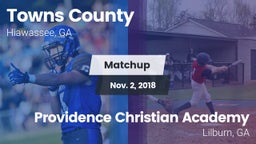 Matchup: Towns County High vs. Providence Christian Academy  2018