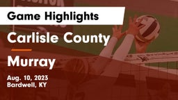 Carlisle County  vs Murray  Game Highlights - Aug. 10, 2023