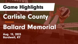 Carlisle County  vs Ballard Memorial  Game Highlights - Aug. 15, 2023