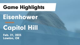 Eisenhower  vs Capitol Hill  Game Highlights - Feb. 21, 2023