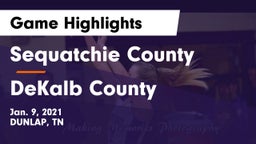 Sequatchie County  vs DeKalb County  Game Highlights - Jan. 9, 2021