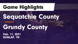 Sequatchie County  vs Grundy County  Game Highlights - Feb. 11, 2021