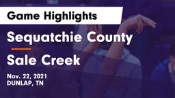 Sequatchie County  vs Sale Creek  Game Highlights - Nov. 22, 2021