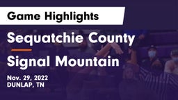Sequatchie County  vs Signal Mountain  Game Highlights - Nov. 29, 2022