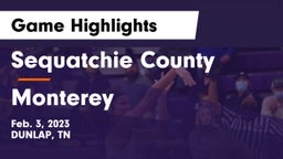 Sequatchie County  vs Monterey  Game Highlights - Feb. 3, 2023