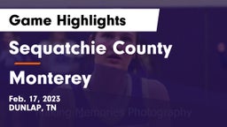 Sequatchie County  vs Monterey  Game Highlights - Feb. 17, 2023