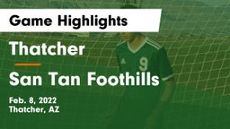 Thatcher  vs San Tan Foothills  Game Highlights - Feb. 8, 2022