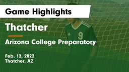 Thatcher  vs Arizona College Preparatory  Game Highlights - Feb. 12, 2022