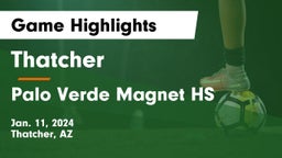 Thatcher  vs Palo Verde Magnet HS  Game Highlights - Jan. 11, 2024