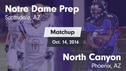 Matchup: Notre Dame Prep vs. North Canyon  2016