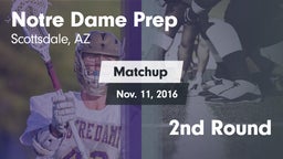 Matchup: Notre Dame Prep vs. 2nd Round 2016