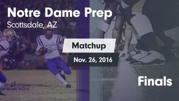 Matchup: Notre Dame Prep vs. Finals 2016
