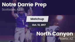 Matchup: Notre Dame Prep vs. North Canyon  2017