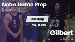 Matchup: Notre Dame Prep vs. Gilbert  2018