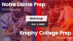 Matchup: Notre Dame Prep vs. Brophy College Prep  2020