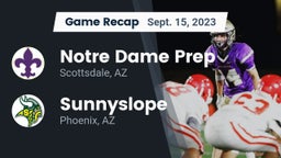Recap: Notre Dame Prep  vs. Sunnyslope  2023