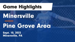 Minersville  vs Pine Grove Area  Game Highlights - Sept. 10, 2022