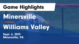 Minersville  vs Williams Valley  Game Highlights - Sept. 6, 2023