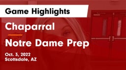Chaparral  vs Notre Dame Prep  Game Highlights - Oct. 3, 2022