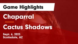 Chaparral  vs Cactus Shadows  Game Highlights - Sept. 6, 2023