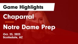 Chaparral  vs Notre Dame Prep  Game Highlights - Oct. 23, 2023