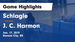 Schlagle  vs J. C. Harmon  Game Highlights - Jan. 17, 2019