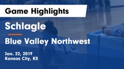 Schlagle  vs Blue Valley Northwest  Game Highlights - Jan. 22, 2019