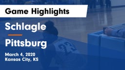 Schlagle  vs Pittsburg  Game Highlights - March 4, 2020