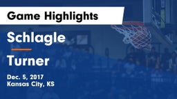 Schlagle  vs Turner  Game Highlights - Dec. 5, 2017