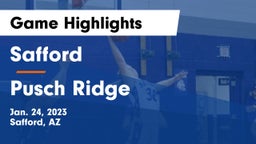 Safford  vs Pusch Ridge Game Highlights - Jan. 24, 2023