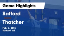 Safford  vs Thatcher  Game Highlights - Feb. 7, 2023