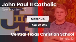Matchup: John Paul II vs. Central Texas Christian School 2019