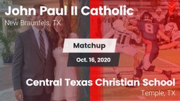 Matchup: John Paul II vs. Central Texas Christian School 2020
