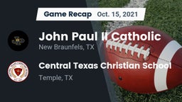 Recap: John Paul II Catholic  vs. Central Texas Christian School 2021