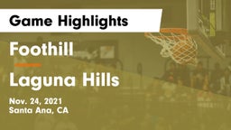 Foothill  vs Laguna Hills  Game Highlights - Nov. 24, 2021