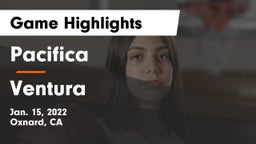 Pacifica  vs Ventura  Game Highlights - Jan. 15, 2022