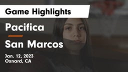 Pacifica  vs San Marcos  Game Highlights - Jan. 12, 2023