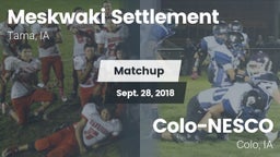 Matchup: Meskwaki Settlement vs. Colo-NESCO  2018