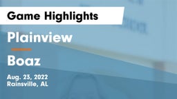 Plainview  vs Boaz  Game Highlights - Aug. 23, 2022