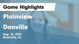 Plainview  vs Danville  Game Highlights - Aug. 26, 2023