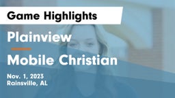Plainview  vs Mobile Christian  Game Highlights - Nov. 1, 2023