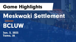 Meskwaki Settlement  vs BCLUW  Game Highlights - Jan. 3, 2023