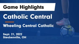 Catholic Central  vs Wheeling Central Catholic  Game Highlights - Sept. 21, 2022