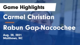 Carmel Christian  vs Rabun Gap-Nacoochee  Game Highlights - Aug. 28, 2021